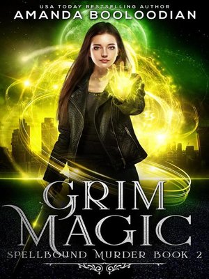 cover image of Grim Magic: Spellbound Murder, #2